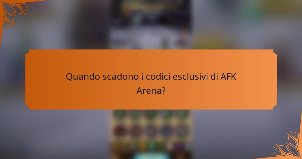 Quando scadono i codici esclusivi di AFK Arena?
